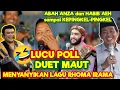 Lagu EMAK LUCU POLL🤣 NYANYI LAGU RHOMA IRAMA BIKIN ABAH ANZA \u0026 HABIB AEH KEMEKEL