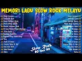 Download Lagu LAGU JIWANG 80AN DAN 90AN TERBAIK - LAGU SLOW ROCK MALAYSIA - KOLEKSI 40 LAGU2 JIWANG 80AN - 90AN