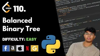 Balanced Binary Tree Leet code 110 Theory explained Python code
