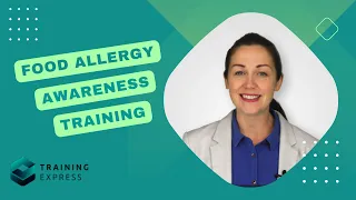 Food Allergy Awareness Training Module 01