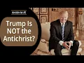 Lagu Trump Is NOT the Antichrist?