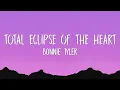Bonnie Tyler - Total Eclipse of the Heart Turn Around