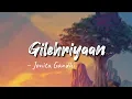 Download Lagu Gilehriyaan -lyrics || Dangal || Jonita Gandhi || LYRICS🖤 #jonitagandhi