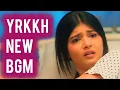 Download Lagu YRKKH New BGM (Ep 1469 S-68) Abhira