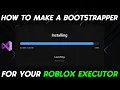 How To Make A Bootstrapper For Your Roblox Executor WinForms WPF Tutorial Open Source Code