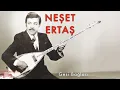 Neşet Ertaş - Gesi Bağları [ Yar Gönlünü Bilenlere © 2002 Kalan Müzik ]