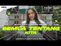 Download Lagu DJ PARTY SEMUA TENTANG KITA REMIX TERBARU 2025 FULL BASS • COCOK BUAT KARNAVAL - ALMAY MUSIC