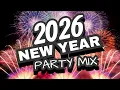 NEW YEAR PARTY REMIX 2026 | Best Remixes \u0026 Mashups of Popular Songs - Mixed by ‪Fetzki‬