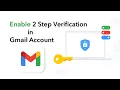 How to Enable 2 Step Verification in Google or Gmail Account