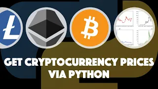 How to get cryptocurrency prices via Python Bitcoin Ethereum