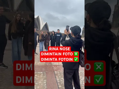 RINA NOSE DIMINTA FOTOIN TURIS DI SYDNEY! EMANG MULTI TALEN