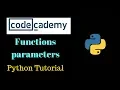 Python Tutorial - - CodeCademy Function 6-10