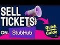 How to Sell Tickets on StubHub Step by Step