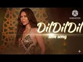 Dil Dil Dil -  Ek Deewana Ki Deewaniyat/ Harshvardhan & Sonam / Sunidhi /Divya 