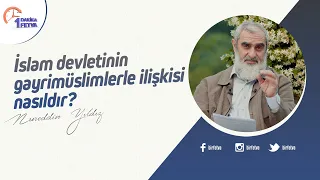 İslam devletinin gayrimüslimlerle ilişkisi nasıldır?