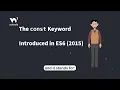 JavaScript const - Part 1