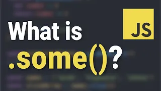 What Is The Array Some Method In Javascript