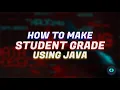How To Calculate Student Grade Using Java