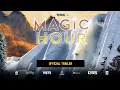 Lagu MAGIC HOUR (2022) | Official Trailer [4K]