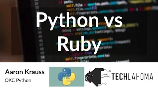 Python vs Ruby - Aaron Krauss OKC Python