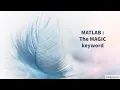 MATLAB The MAGIC keyword