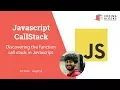 Javascript The JS callstack explained with a simple example