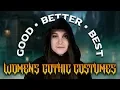 Good Better Best - Women s Gothic Costumes from Medieval Collectibles