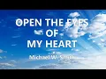 Download Lagu Open the Eyes of My Heart (with Lyrics) Michael W. Smith