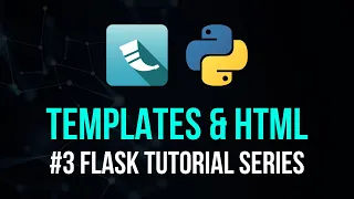 Templates HTML Files - Flask Tutorial Series