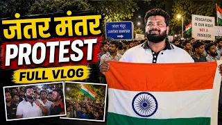 Jantar Mantar Protest |Ground Reality Kya Hai? | Full Vlog 👍 #jantarmantar #studentsprotest #youtube