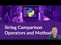 CS1026 String Comparison Operators and Methods