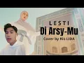 Download Lagu Lesti - Di Arsy-Mu (Cover Cowok by Rio LIDA 2021)