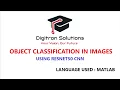 OBJECT-ANIMAL-IMAGE CLASSIFICATION USING SVM AND RESNET50 CONVOLUTION NEURAL NETWORK CNN MATLAB
