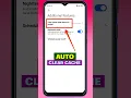 Turn On Automatic Cache Clear Clear Cache Android