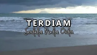 Download SERDADOE RINDOE ORDER - Terdiam (Official Music Video) MP3