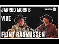The Jarrod Morris Vibe l Ep - Flint Rasmussen NFR 2025