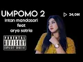 Download Lagu UMPOMO 2 - INTAN MANDASARI FEAT ARYA SATRIA