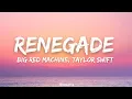 Download Lagu Big Red Machine \u0026 Taylor Swift - Renegade // Lyrics
