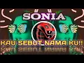 SONIA KAU SEBUT NAMAKU JUNGLEDUTCH 2023