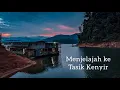 Download Lagu Menjelajah ke Tasik Kenyir | Cuti Cuti Malaysia | Tourism Ketengah | Ketengah Photo Fest 2020