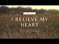 Download Lagu I Believe My Heart - Duncan James ft. Keedie (Lyric)