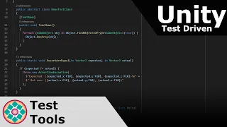 Test Driven Development in Unity - Part 3 Test Tools Reupload