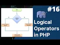 logical operators in php php tutorial for beginners full - 16 php tutorial php full course