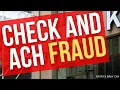 Check and ACH Fraud Real Life Experience from a CPA