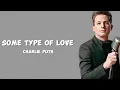 Download Lagu Charlie Puth - Some Type Of Love (Lyrics)
