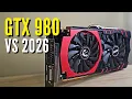 GTX 980 in 2026 - Is It Still Worth It
