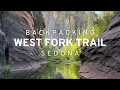 Backpacking the West Fork Trail Sedona s Most Scenic Hike