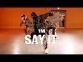 Tory Lanez - Say It / DOKTEUK CREW Choreography