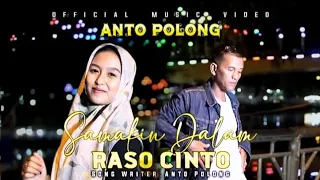 samakin dalam raso cinto dangdut minang terbaru by anto polong official music video 