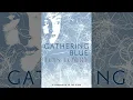 Gathering Blue Chapter 11